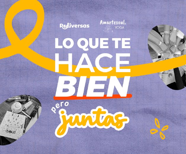 Lo que te hace bien... Pero juntas.